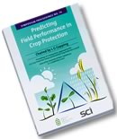 Predicting Field Performance in Crop   Protection