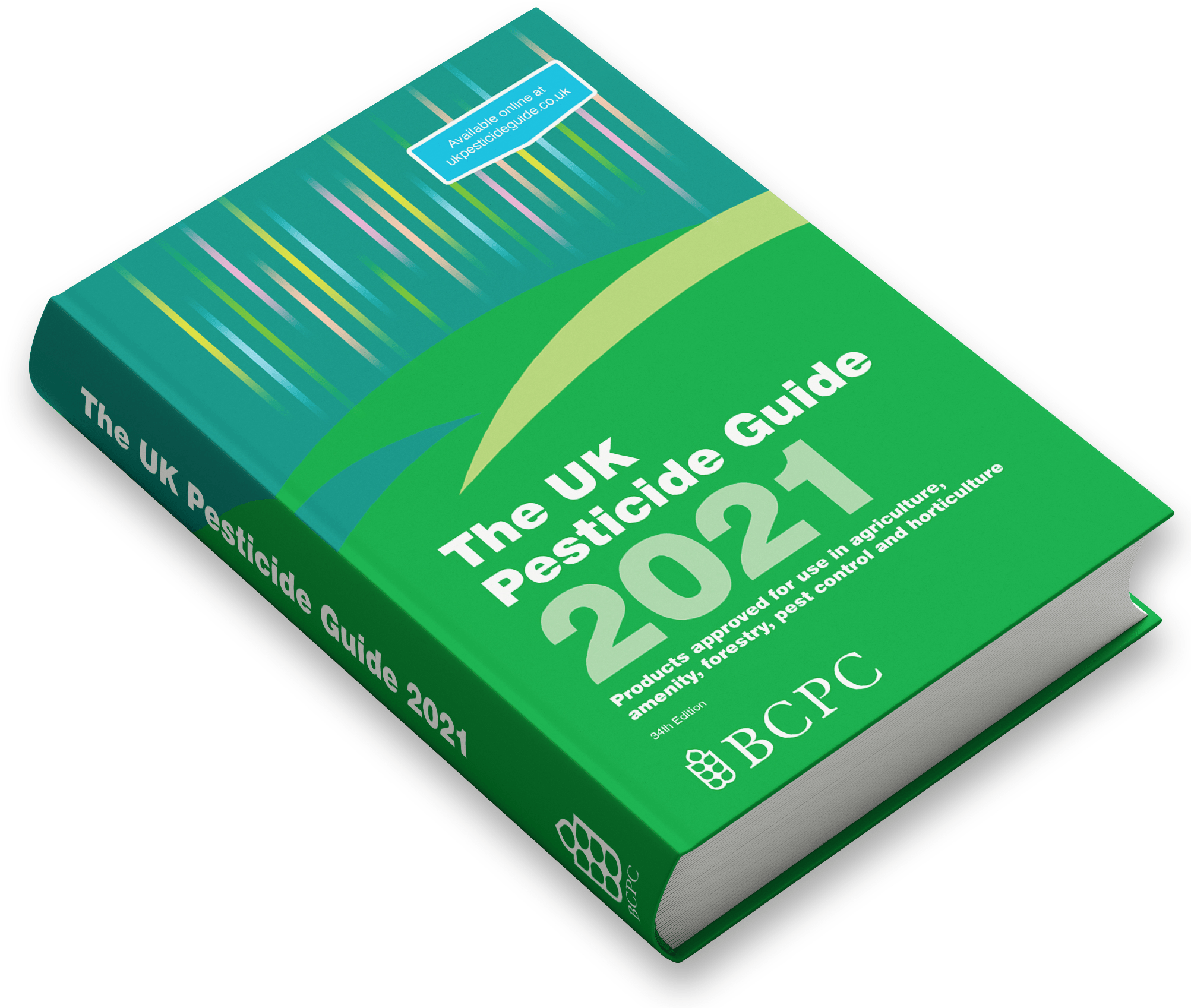 Uk Pesticide Guide 2021 Bcpc British Crop Production Council Bcpc British Crop Production Council